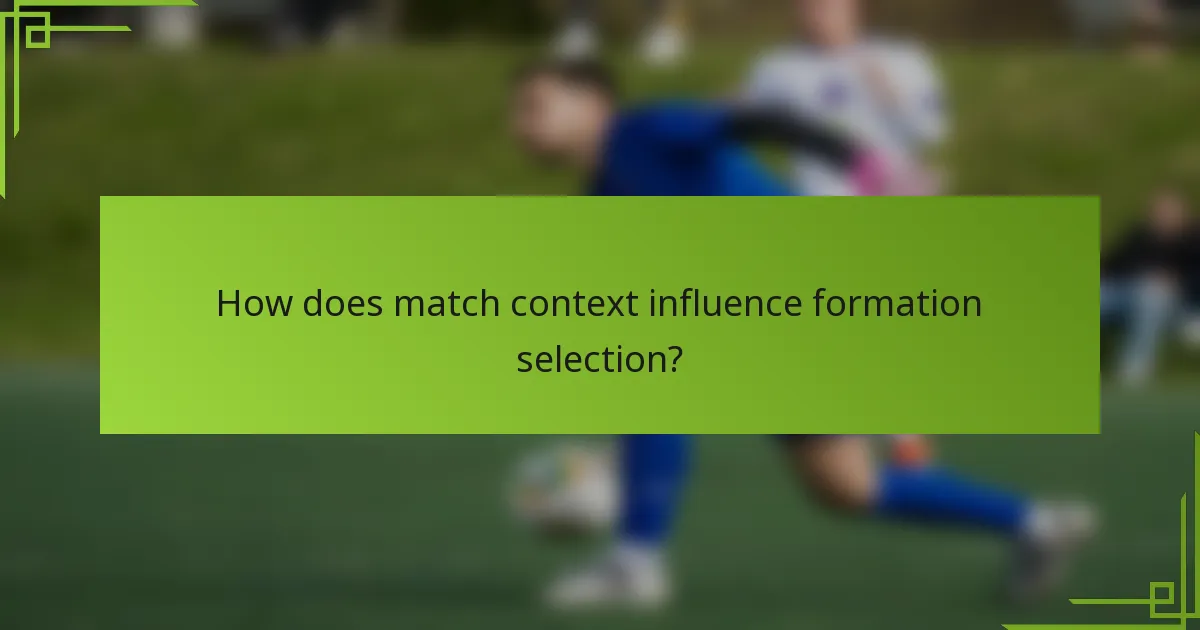 How does match context influence formation selection?
